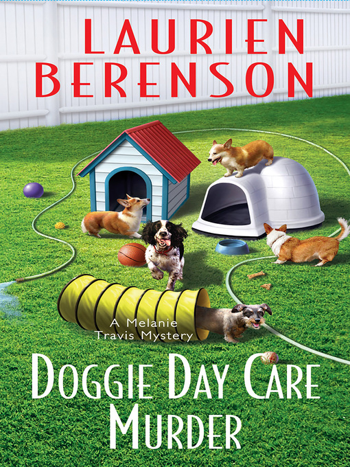 Title details for Doggie Day Care Murder by Laurien Berenson - Available